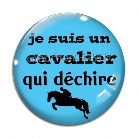 Cabochon Verre - je suis un cavalier qui déchire