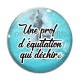 Cabochon Verre - une prof d'équitation qui déchire
