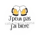 j'peux pas j'a bière