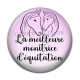 Cabochon Résine - la meilleure monitrice d'équitation