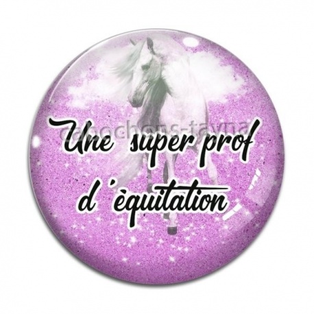 Cabochon Verre - une super prof d'équitation