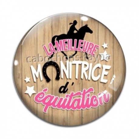 Cabochon Verre - la meilleure monitrice d'équitation