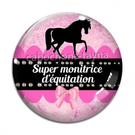 Cabochon Verre - super monitrice d'équitation