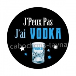  j'peux pas j'ai vodka