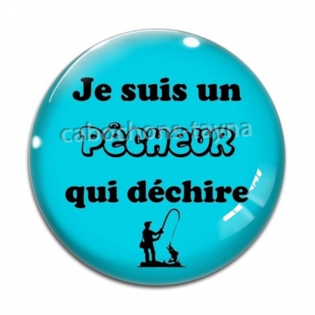 Cabochon Verre - je suis un pêcheur qui déchire