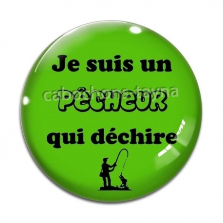 Cabochon Verre - je suis un pêcheur qui déchire