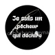 je suis un pêcheur qui déchire