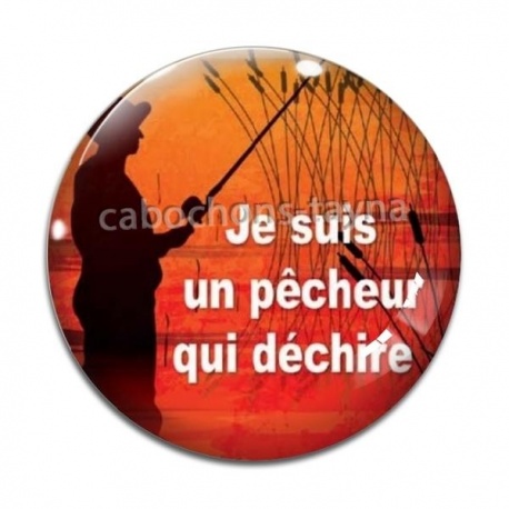 Cabochon Verre - je suis un pêcheur qui déchire