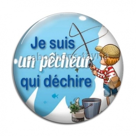 Cabochon Verre - je suis un pêcheur qui déchire