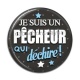 Cabochon Résine - je suis un pêcheur qui déchire