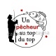 un pêcheur au top du top