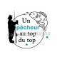 un pêcheur au top du top