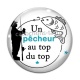 Cabochon Verre - un pêcheur au top du top