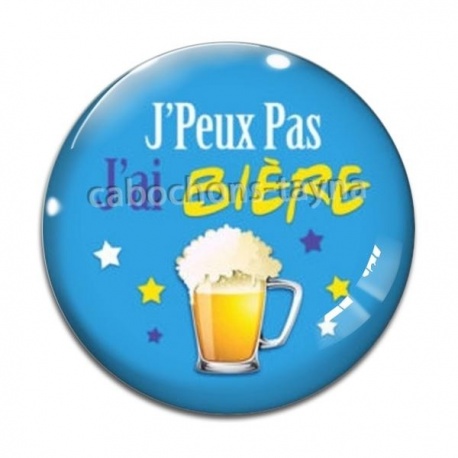 Cabochon Verre - j'peux pas j'ai bière