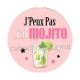 j'peux pas j'ai mojito
