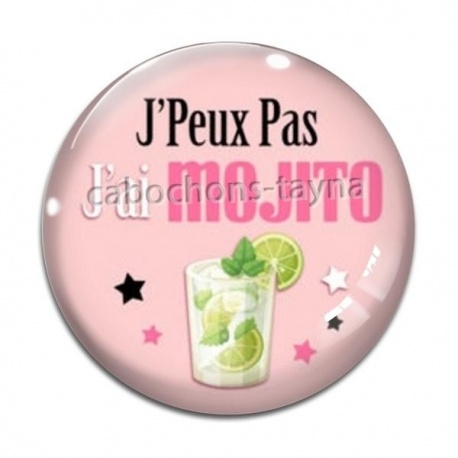 Cabochon Verre - j'peux pas j'ai mojito