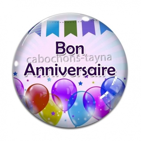 Cabochon Verre - bon anniversaire