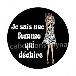 je suis une femme qui déchire