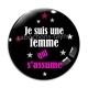 Cabochon Verre - je suis une femme qui j'assume