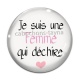 Cabochon Verre - je suis une femme qui déchire