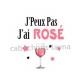 j'peux pas j'ai rosé