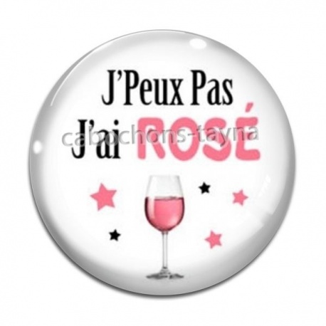 Cabochon Verre - j'peux pas j'ai rosé