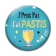 Cabochon Verre - j'peux pas j'ai pastis