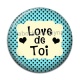 Cabochon Résine - love de toi