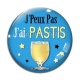 Cabochon Verre - j'peux pas j'ai pastis