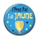 Cabochon Résine - j'peux pas j'ai jaune