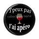 Cabochon Résine - j'peux pas j'ai apéro