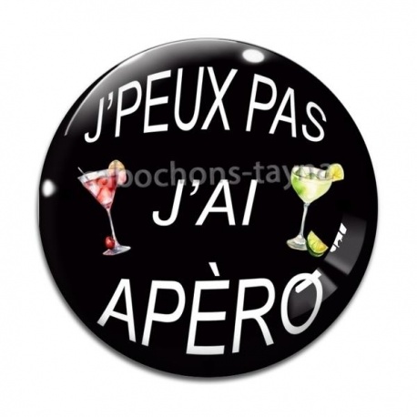 Cabochon Verre - j'peux pas j'ai apéro