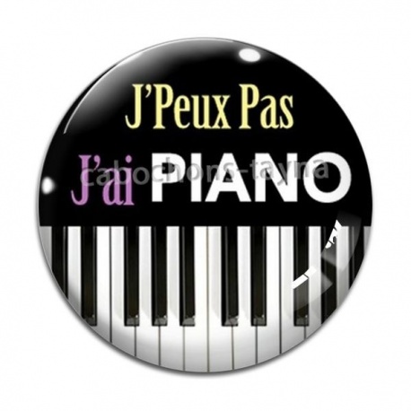 Cabochon Verre - j'peux pas j'ai piano