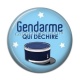 Cabochon Résine - gendarme qui déchire