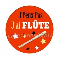 j'peux pas j'ai flûte