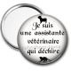 Miroir de poche - je suis une assistante vétérinaire qui déchire