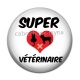 Cabochon Résine - super vétérinaire