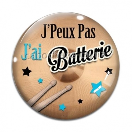 Cabochon Verre - j'peux pas j'ai batterie