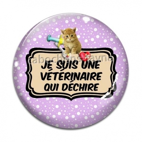 Cabochon Verre - je suis une vétérinaire qui déchire