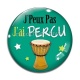Cabochon Verre - j'peux pas j'ai percu