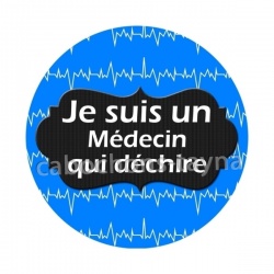 je suis un médecin qui déchire