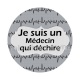 je suis un médecin qui déchire