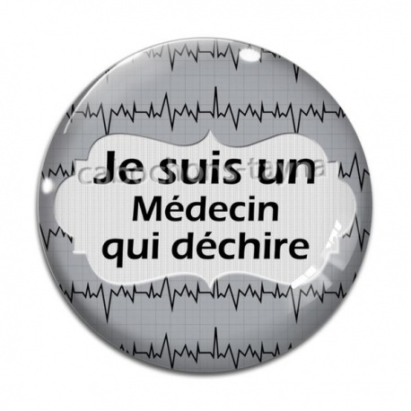Cabochon Verre - je suis un médecin qui déchire
