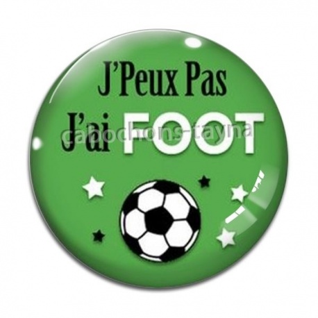 Cabochon Verre - j'peux pas j'ai foot