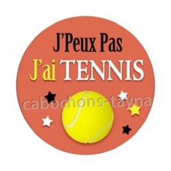 j'peux pas j'ai tennis