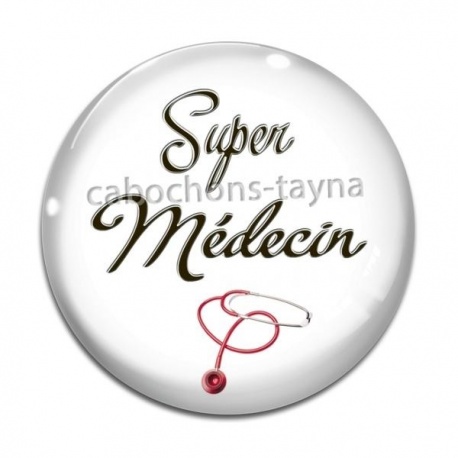 Cabochon Verre - super médecin