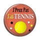 Cabochon Résine - j'peux pas j'ai tennis