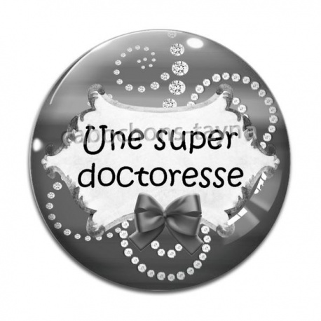 Cabochon Verre - une super doctoresse