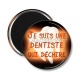 Magnet's - je suis une dentiste qui déchire