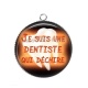 Pendentif Cabochon Argent - je suis une dentiste qui déchire